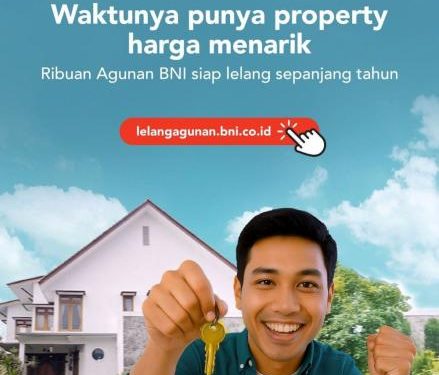 Lelang Aset Agunan BNI Buka Peluang Investasi Properti Mulai Rp50 Juta