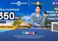 Rencanakan Liburan Tahun Baru Anda: Dapatkan Cashback Hingga Rp350.000